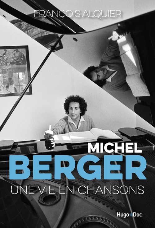 Couverture ebook de Michel berger - Une vie en chansons, de François Alquier