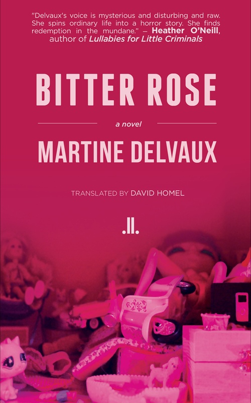 ebook cover of Bitter Rose, by Martine Delvaux