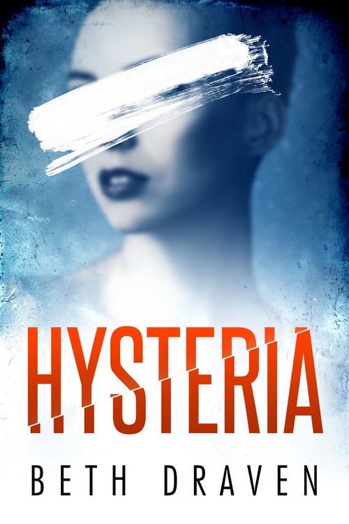 ebook cover of Hysteria, by Beth Draven