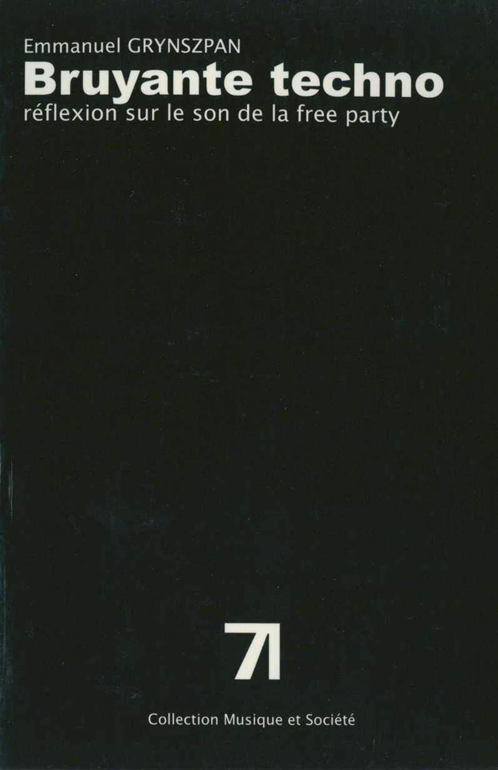 Couverture ebook de Bruyante Techno, de Emmanuel Grynszpan