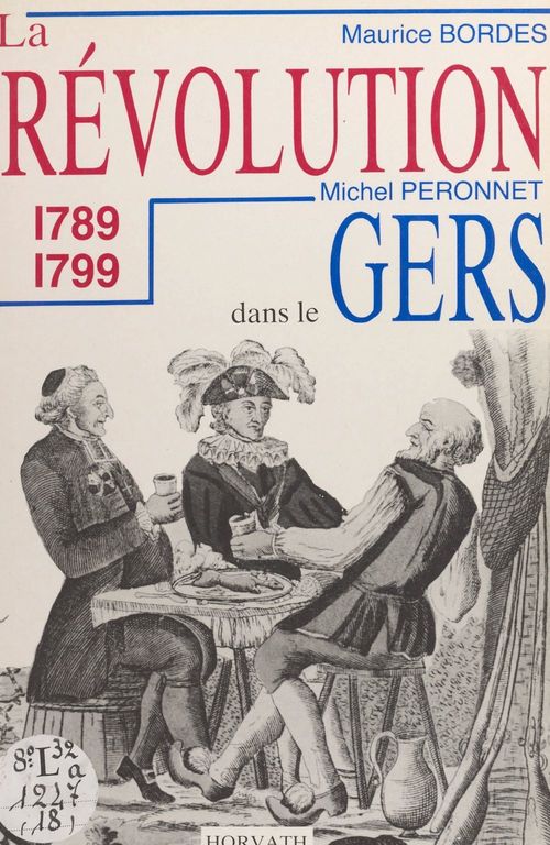 Couverture ebook de La Révolution dans le département du Gers : 1789-1799, de M Bordes