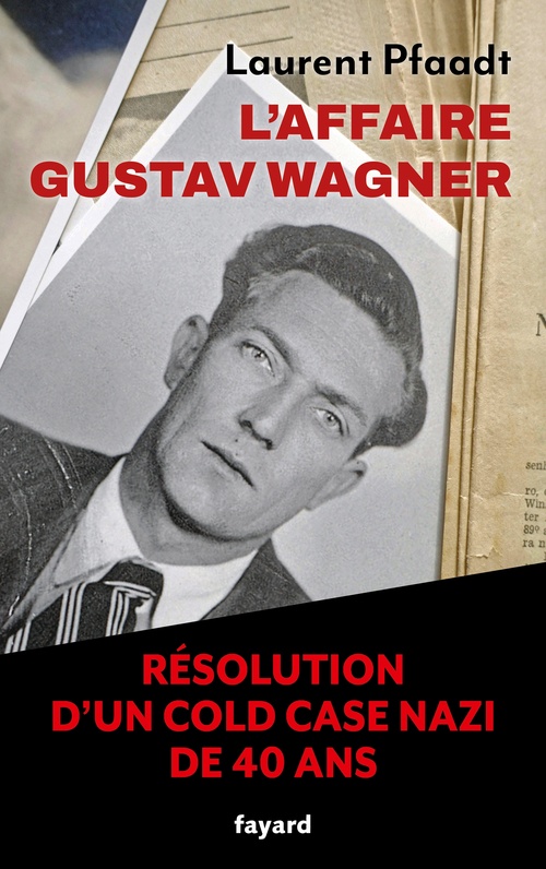 ebook cover of L'Affaire Gustav Wagner, by Laurent Pfaadt