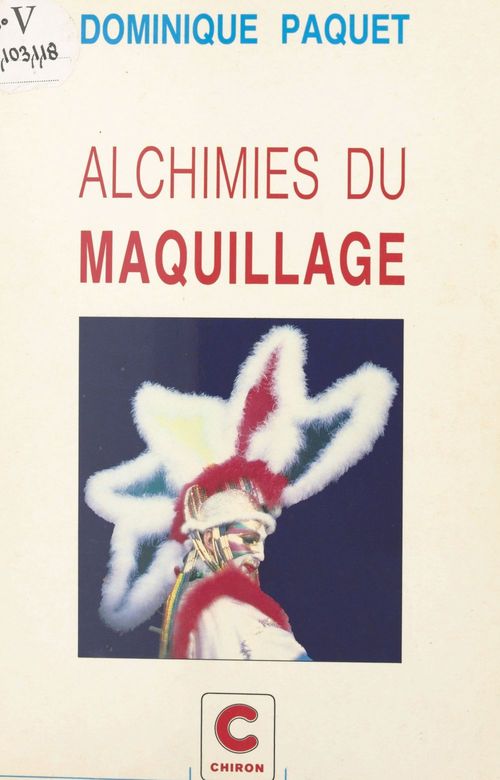 Couverture ebook de Alchimies du maquillage, de Laurent Paquet