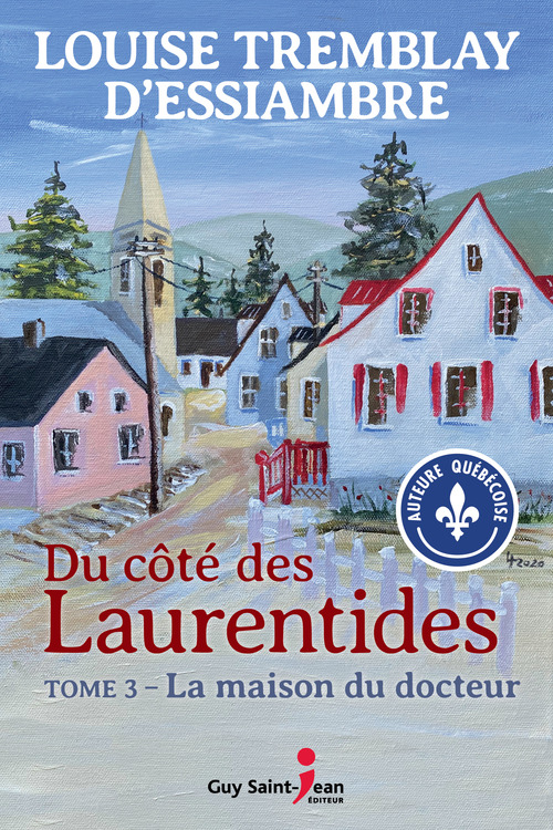 ebook cover of Du côté des Laurentides, tome 3, by Louise Tremblay d'Essiambre