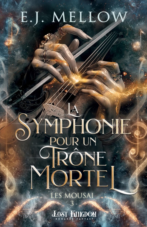 Couverture ebook de La Symphonie pour un Trône Mortel, de E. J. Mellow
