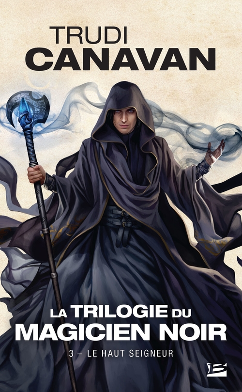 Couverture ebook de La Trilogie du magicien noir, T3 : Le Haut Seigneur, de Trudi Canavan