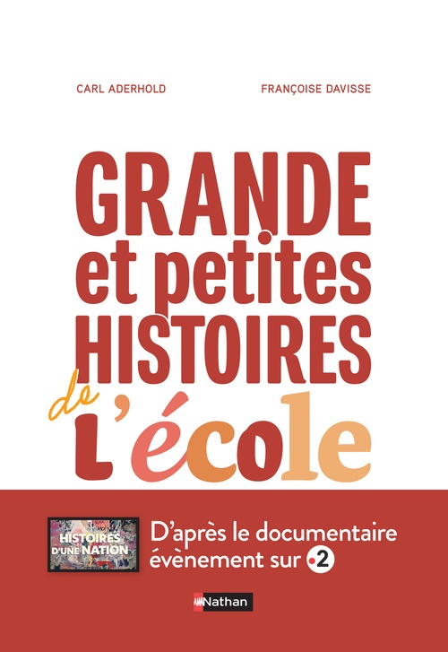 Couverture ebook de Grande et petites histoires de l'école, de Carl Aderhold, Françoise Davisse