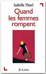 Couverture ebook de Quand les femmes rompent, de Isabelle Yhuel