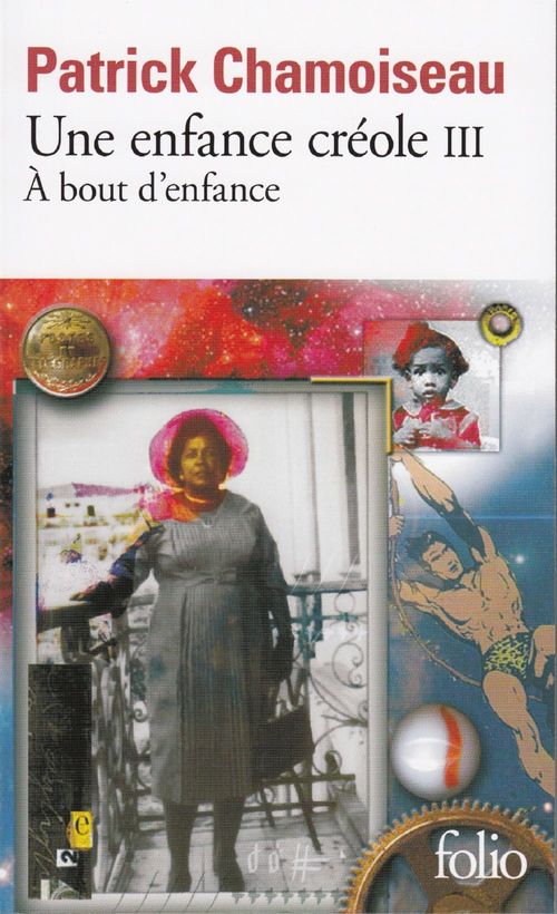 ebook cover of Une enfance créole (Tome 3) - À bout d'enfance, by Patrick Chamoiseau