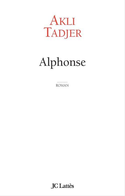 ebook cover of Alphonse, by Akli Tadjer