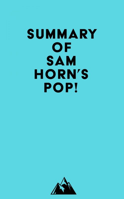 Couverture ebook de Summary of Sam Horn's POP!, de Everest Media