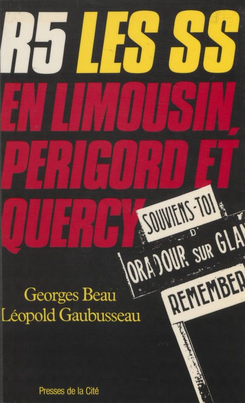 Couverture ebook de Les SS en Limousin Périgord et Quercy, de Beau