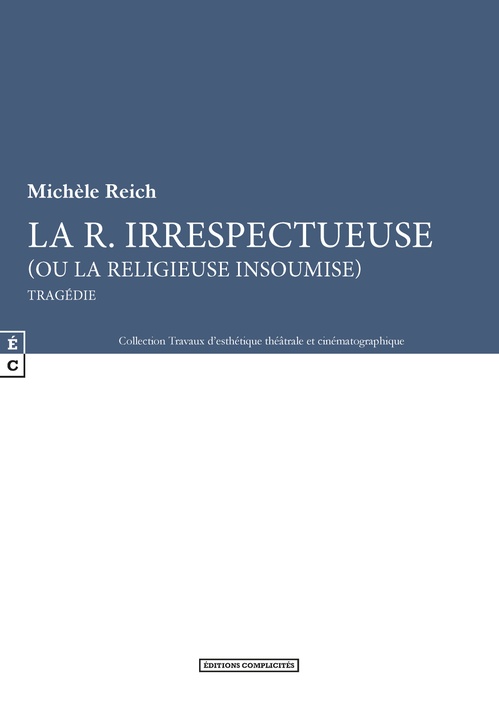 ebook cover of La R. irrespectueuse (ou la religieuse insoumise), by Michèle Reich