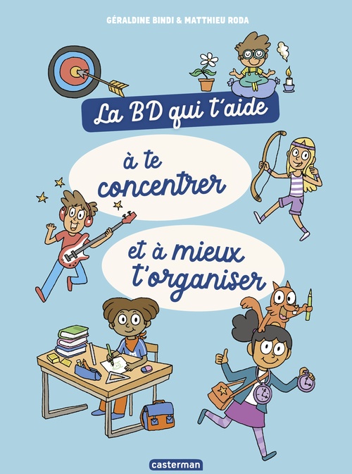ebook cover of La BD qui t'aide à te concentrer et à mieux t'organiser, by Géraldine Bindi