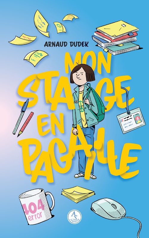 Couverture ebook de Mon stage en pagaille, de Arnaud Dudek