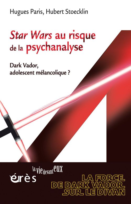 ebook cover of Star Wars au risque de la psychanalyse, by Hugues Paris, Hubert Stoecklin