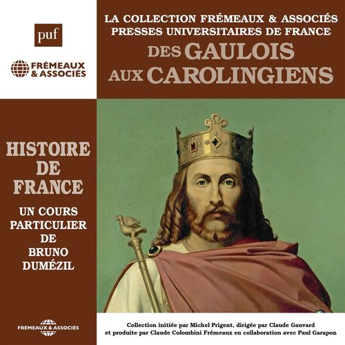 audiobook cover of Histoire de France (Volume 1) - Des Gaulois aux Carolingiens, by Bruno Dumézil