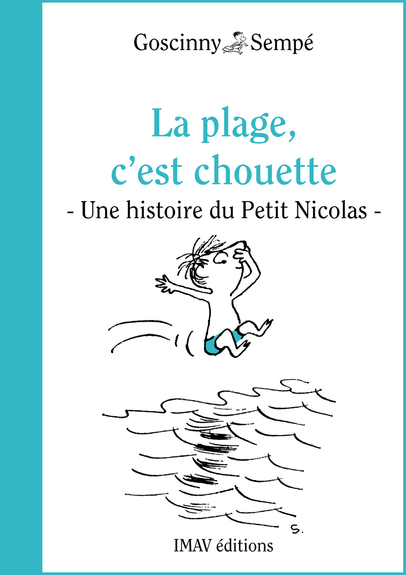 Couverture ebook de La plage, c'est chouette !, de René Goscinny, Sempé