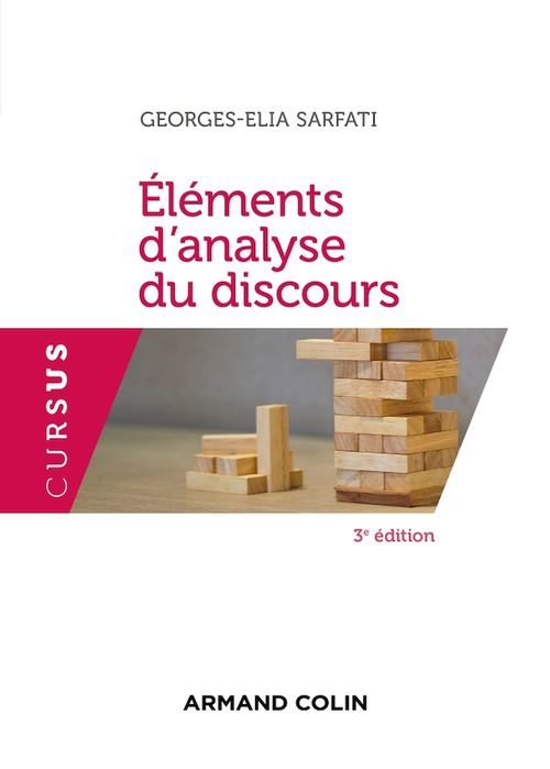 ebook cover of Eléments d'analyse du discours - 3e éd., by Georges-Elia Sarfati