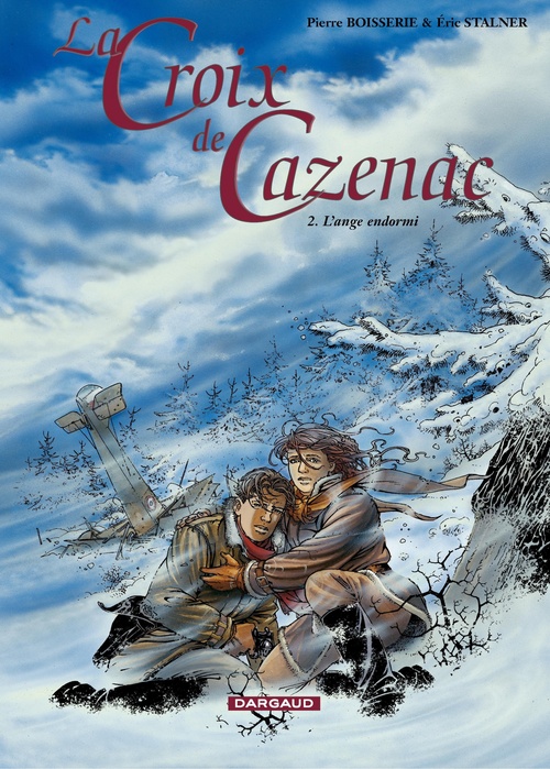 Couverture ebook de La Croix de Cazenac - Tome 2 - L'Ange Endormi, de Pierre Boisserie, Eric Stalner