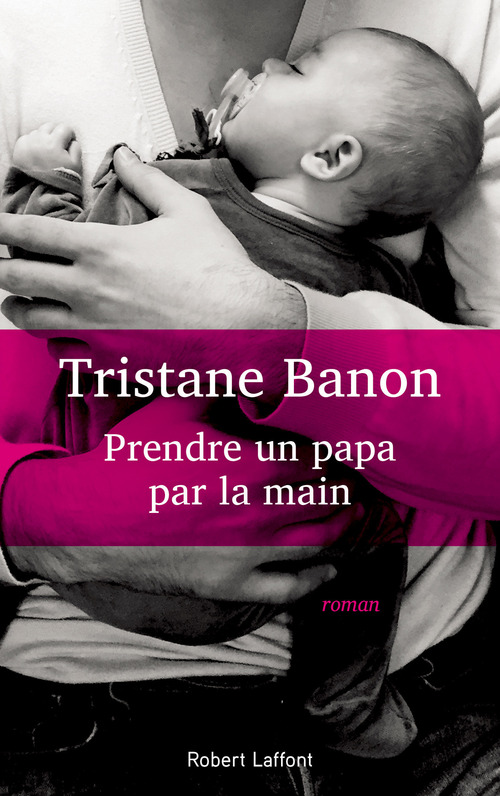 Couverture ebook de Prendre un papa par la main, de Tristane Banon