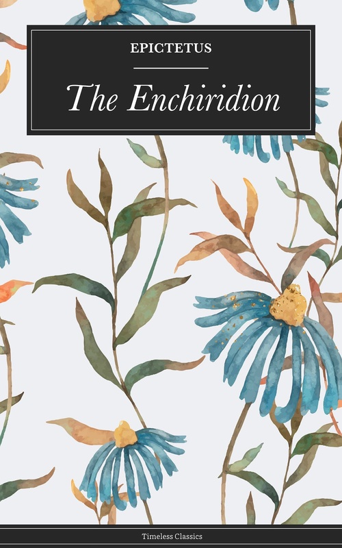 ebook cover of The Enchiridion, by Epictetus Epictetus