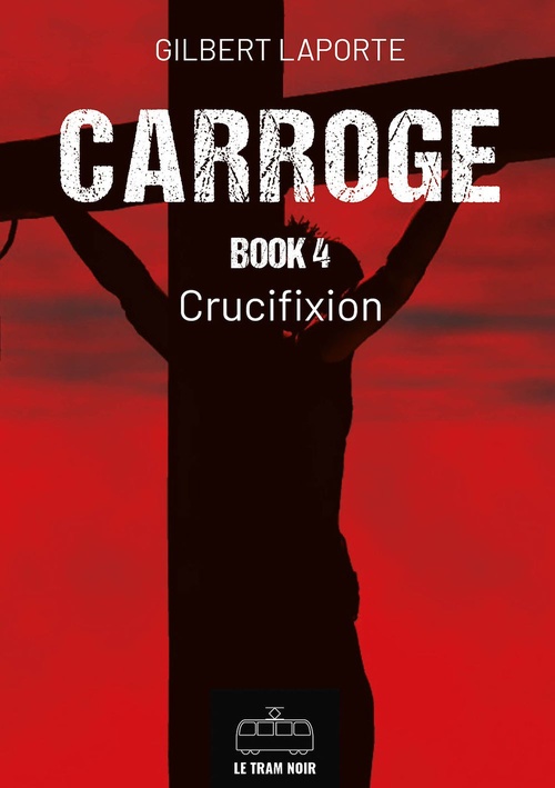 ebook cover of Carroge - Book 4, by Gilbert Laporte