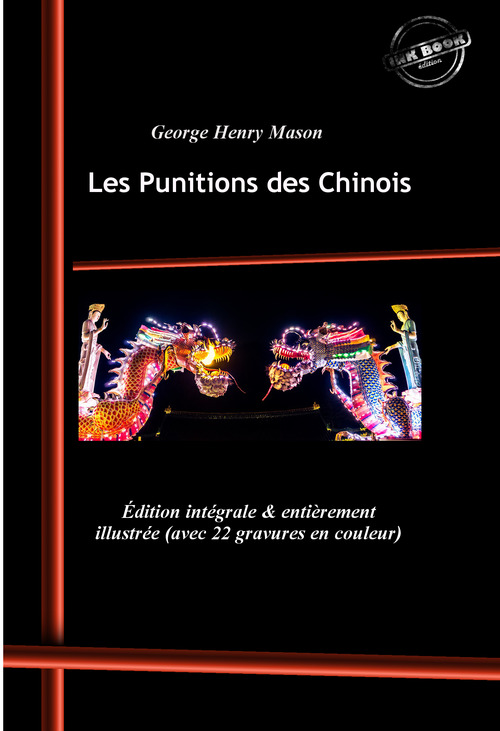 ebook cover of Les Punitions des Chinois. [Nouv. éd. revue et mise à jour]., by George Henry Mason