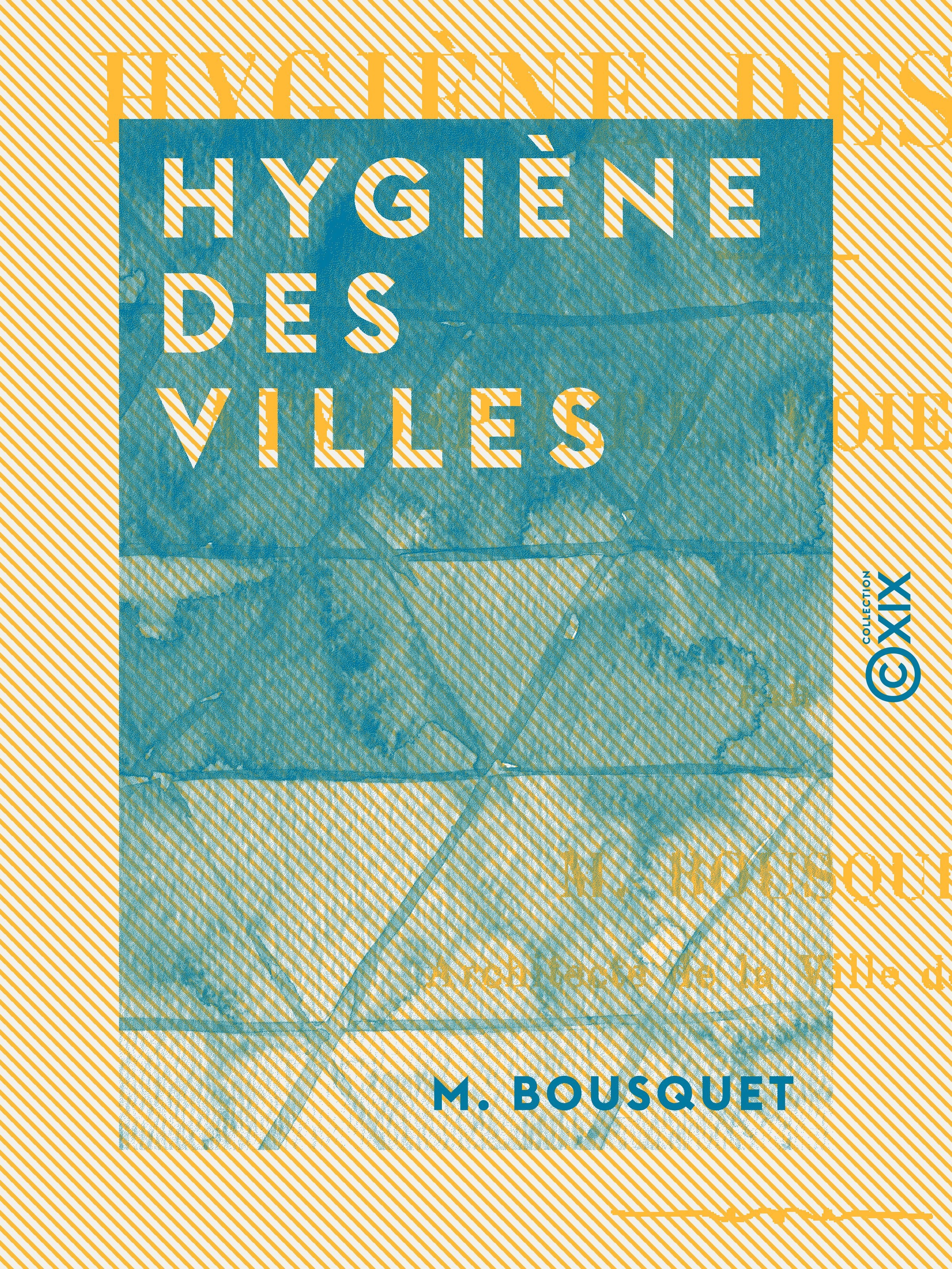 ebook cover of Hygiène des villes, by M. Bousquet