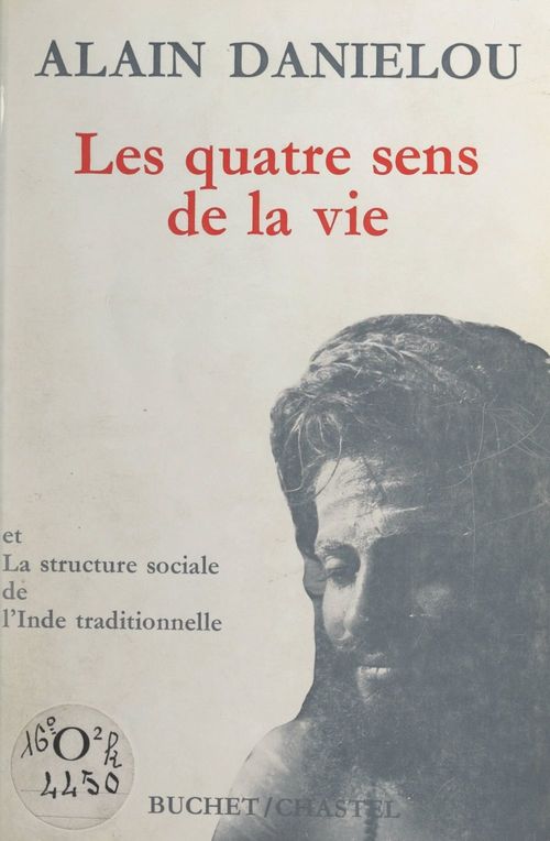 ebook cover of Les quatre sens de la vie et la structure sociale de l'Inde traditionnelle, by Alain Danielou
