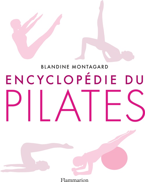 Couverture ebook de Encyclopédie du Pilates, de Blandine Montagard, Lise Herzog