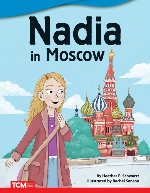 Couverture ebook de Nadia in Moscow, de Heather E. Schwartz, Heather Schwartz