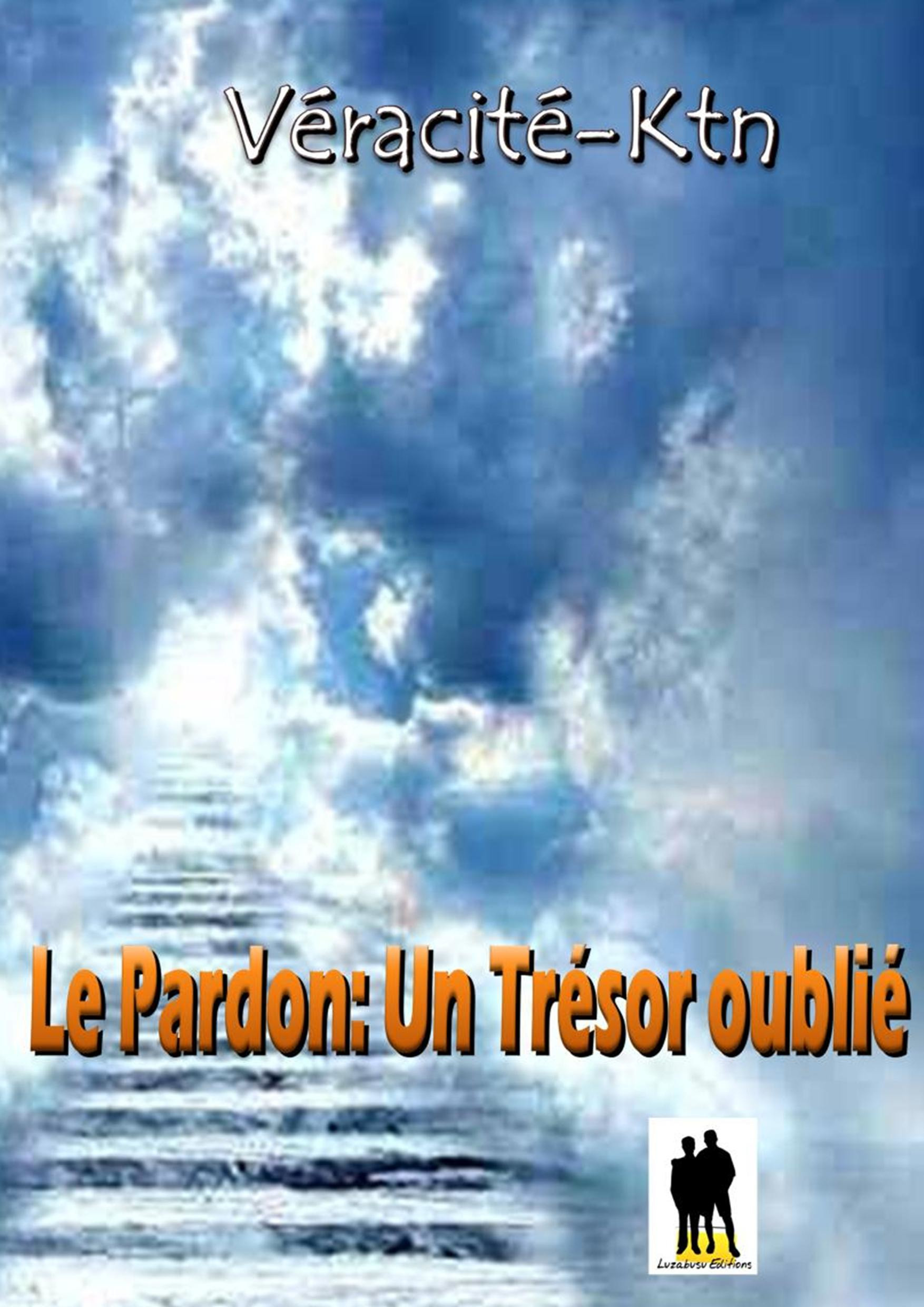 Couverture ebook de Le pardon:, de Veracite-Ktn