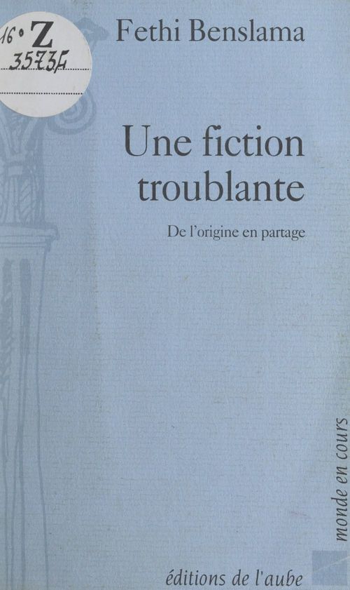 ebook cover of Une fiction troublante, by Fethi Benslama