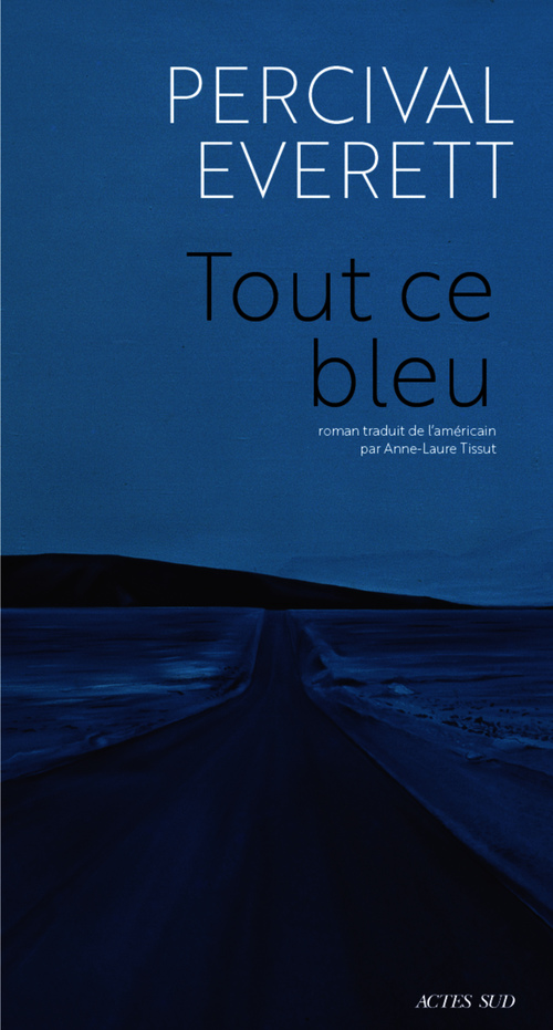 Couverture ebook de Tout ce bleu, de Percival Everett