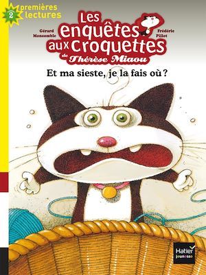 ebook cover of Les enquêtes aux croquettes - Et ma sieste, je la fais où ? CP/CE1 6/7 ans, by Gérard Moncomble