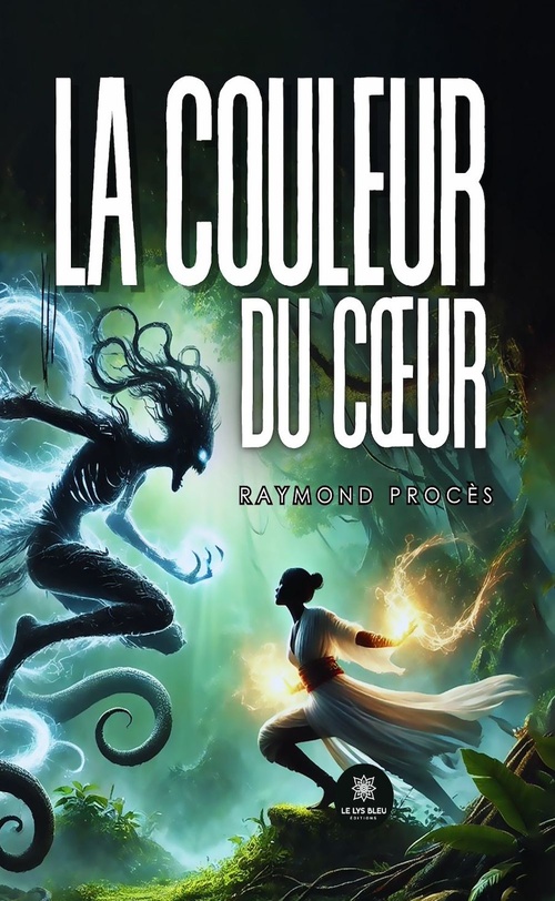 Couverture ebook de La couleur du coeur, de Raymond Procès
