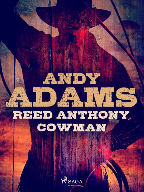 Couverture ebook de Reed Anthony, Cowman, de Andy Adams