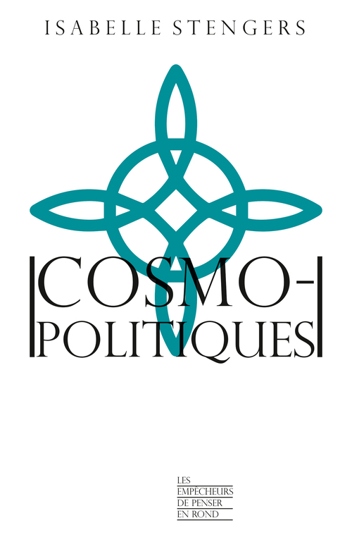 Couverture ebook de Cosmopolitiques, de Isabelle Stengers