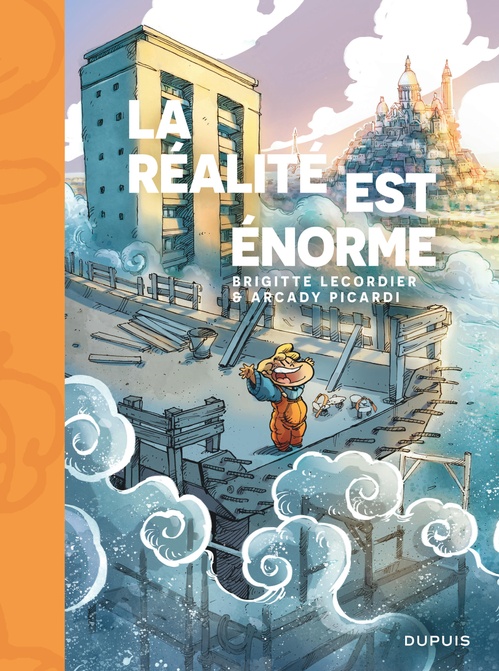 ebook cover of La réalité est énorme, by Brigitte Lecordier