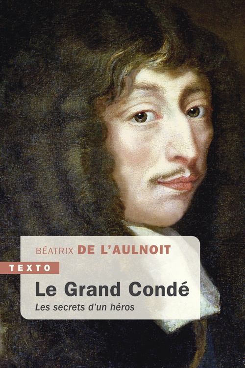 ebook cover of Le grand Condé, by Béatrix de L'Aulnoit