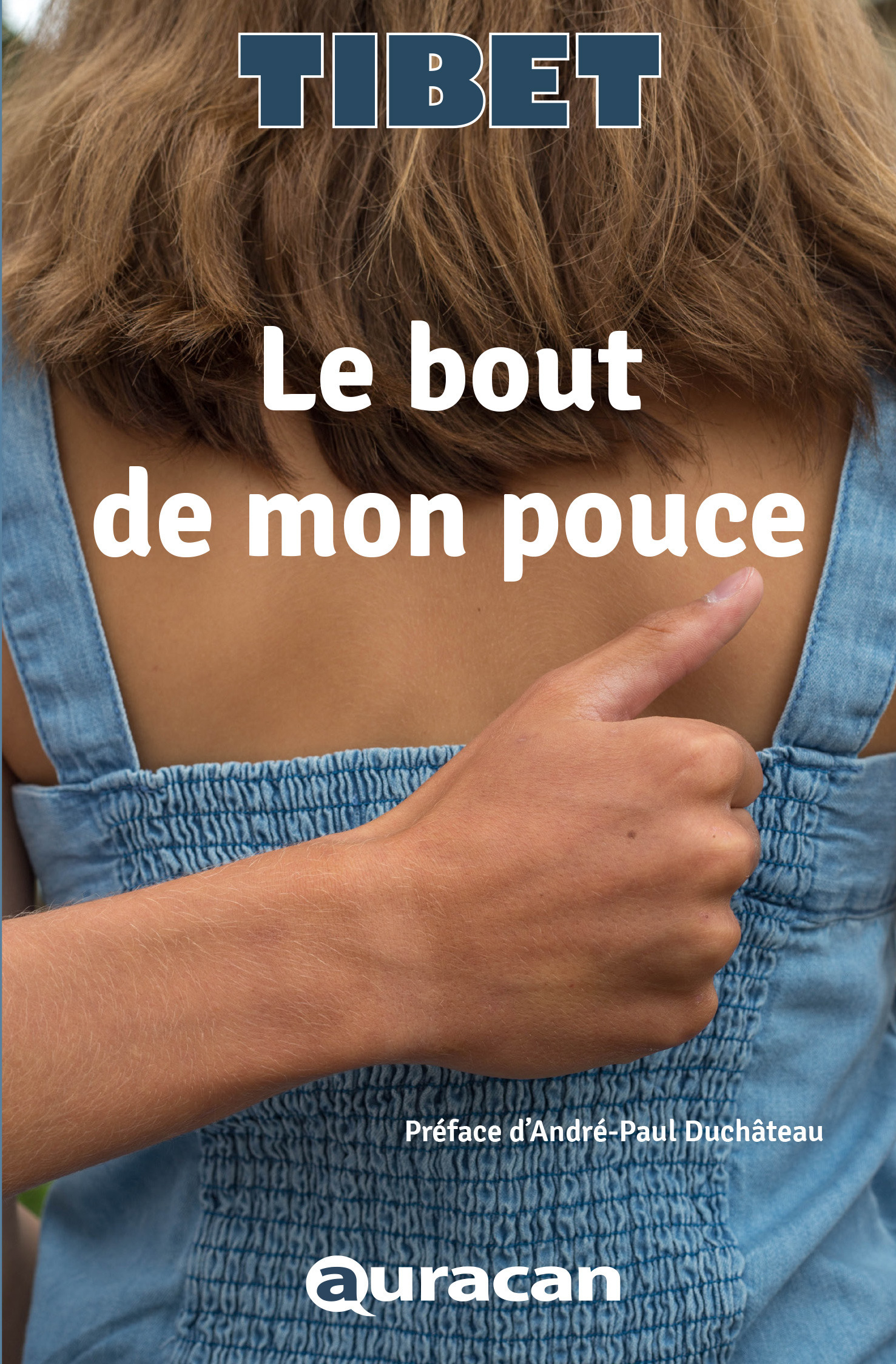 ebook cover of Le bout de mon pouce, by Tibet