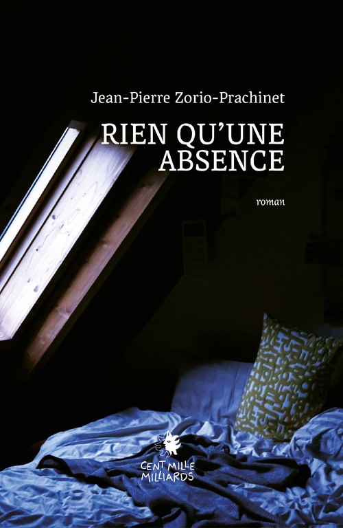 Couverture ebook de Rien qu'une absence, de Jean-Pierre Zorio-Prachinet