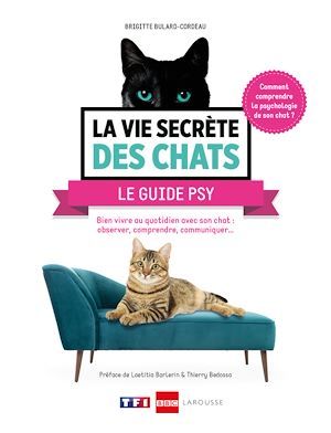 Couverture ebook de La vie secrète des chats le guide psy, de Brigitte Bulard-Cordeau