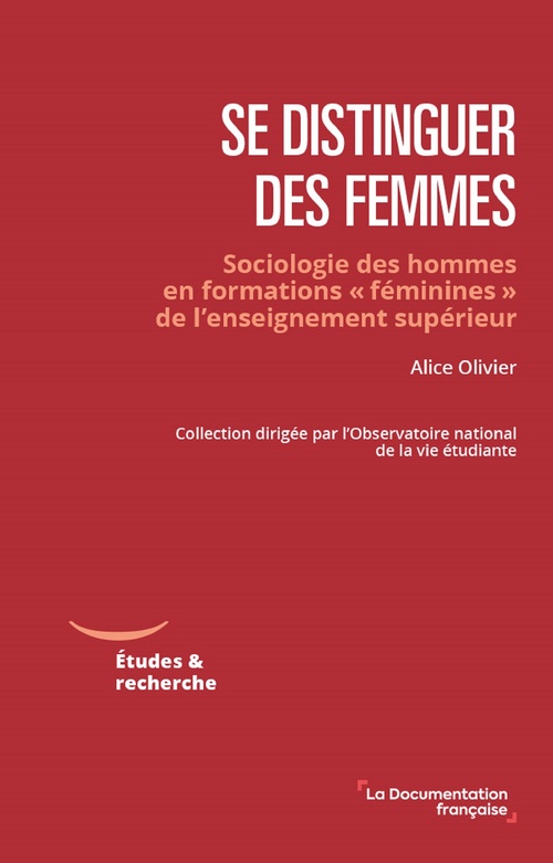 ebook cover of Se distinguer des femmes, by Alice Olivier, Observatoire National De La Vie Etudiant