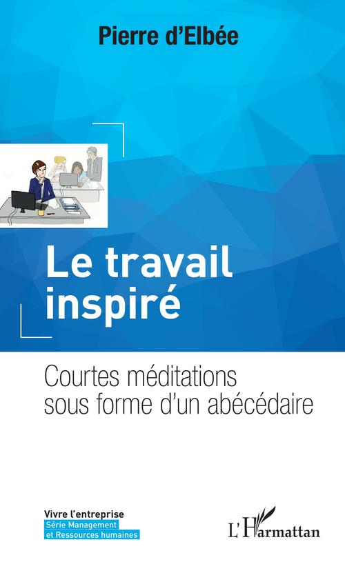 ebook cover of Le travail inspiré, by Pierre D'Elbee
