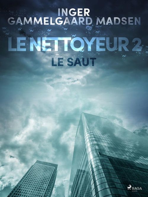 ebook cover of Le Nettoyeur 2 : Le Saut, by Inger Gammelgaard Madsen