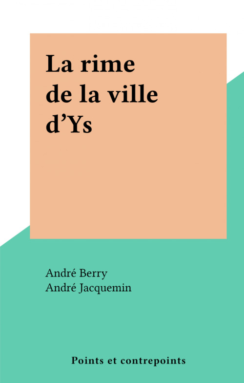 Couverture ebook de La rime de la ville d'Ys, de Andre Berry