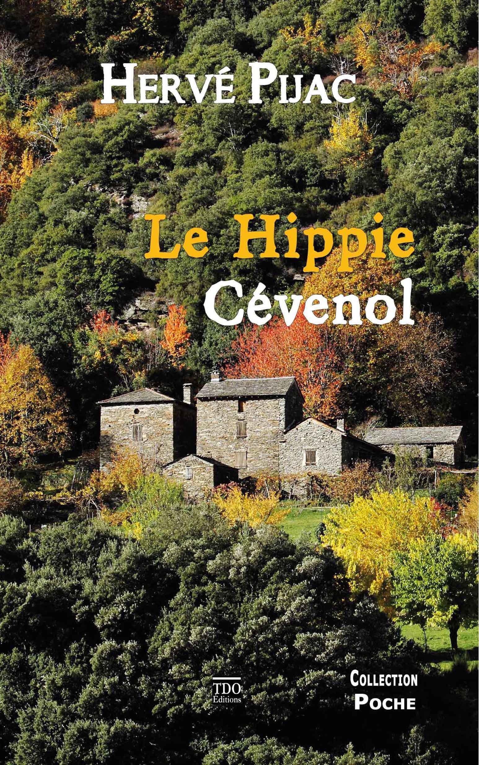 ebook cover of Le Hippie Cévenol, by Hervé Pijac