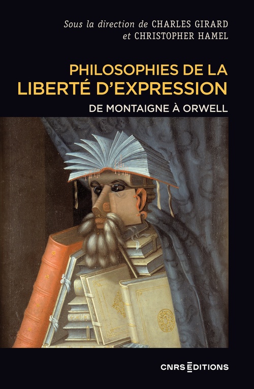 Couverture ebook de Philosophies de la liberté d'expression - De Montaigne à Orwell, de Charles Girard, Christopher Hamel